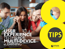 UX Testing for Multi-device eLearning – 8 Tips