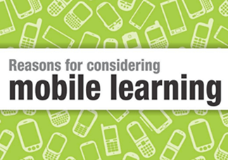 Reasons for Considering Mobile Learning