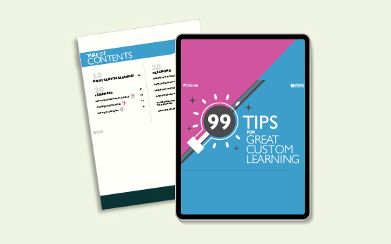 99 Tips for Great Custom Learning