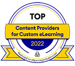 Recognized as one of the Top Content Providers for Custom eLearning 2022 by eLearning Industry