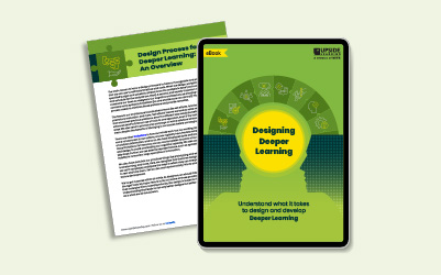 Designing for Deeper Learning