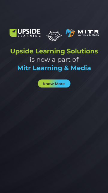 A banner image which speaks of Upside Learning Becomes a Division of Mitr Learning & Media The design will reflect how Upside Learning is now part of the house of Mitr, an integration of both parties working together to deliver solutions that are stronger and more comprehensive