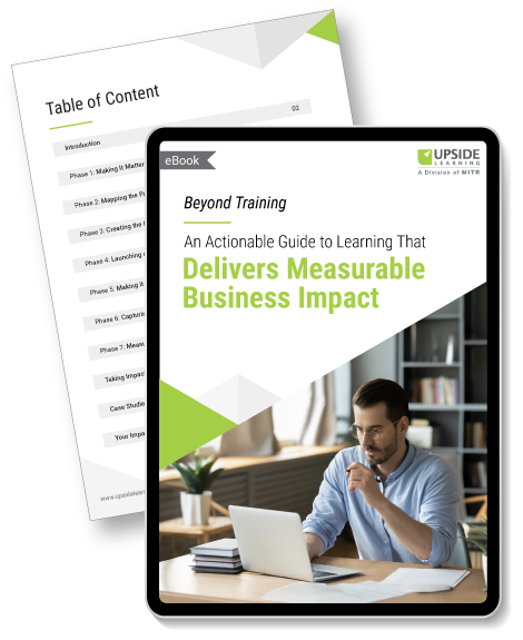 Beyond Training: An Actionable Guide to Learning That Delivers Measurable Business Impact