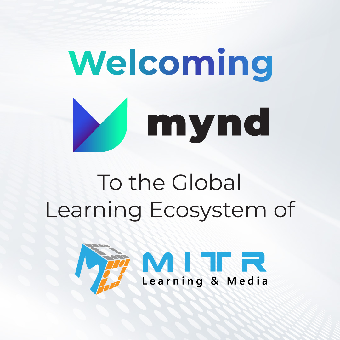 Expanding the Ecosystem: mynd Joins Mitr Learning & Media