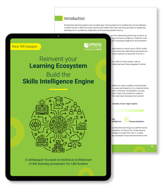 Reinvent your Learning Ecosystem: Build the Skills Intelligence Engine