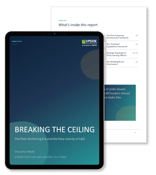 BREAKING THE CEILING: The Post-Authoring Era and the New Gravity of L&D